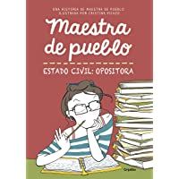 Maestra de pueblo. Estado civil: opositora (Ficción)